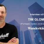 MarTech Interview with Tim Glomb