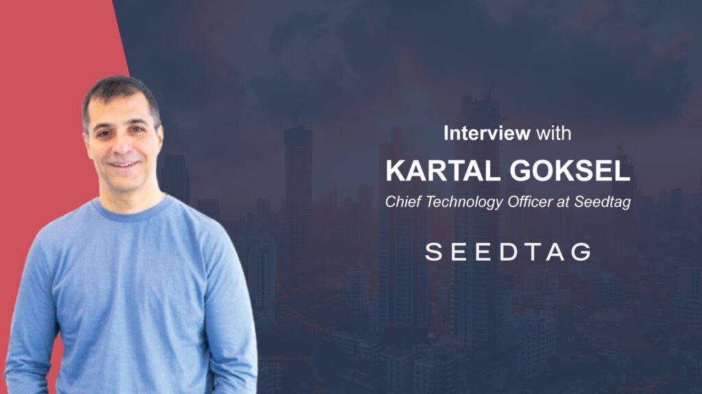 MarTech Interview with Kartal Goksel, Chief Technology Officer at Seedtag