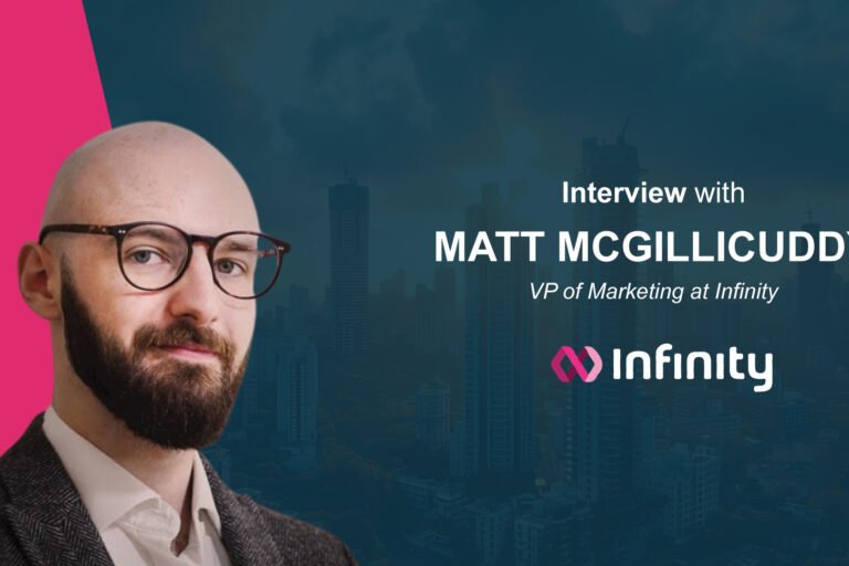 MarTech Interview with Matt McGillicuddy, VP of Marketing at Infinity