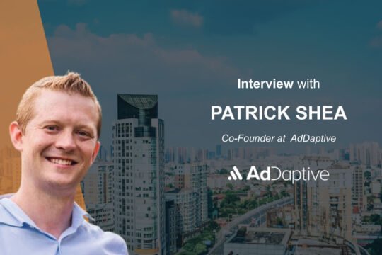 MarTech Interview with  Patrick Shea, Co-Founder at  AdDaptive