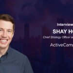 MarTech Interview with Shay Howe, Chief Strategy Officer at ActiveCampaign